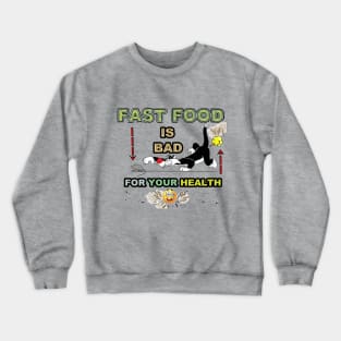 Fast food ? Crewneck Sweatshirt